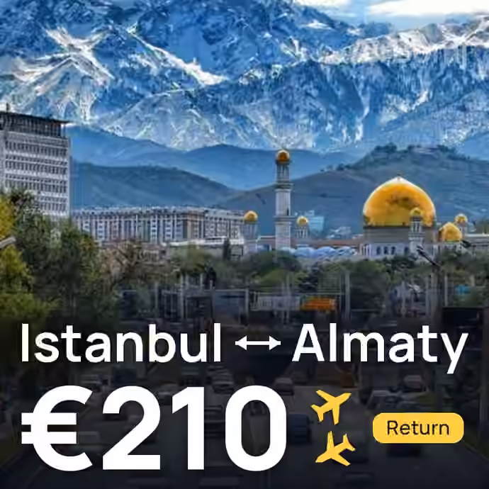 Istanbul → Almaty for €210