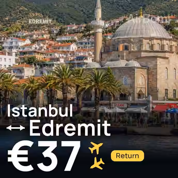 Istanbul → Edremit for €37