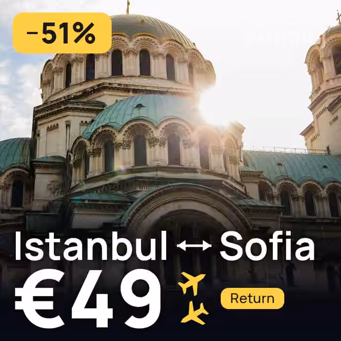 Istanbul → Sofia for €49