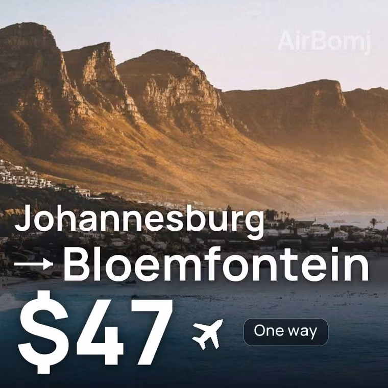 Johannesburg → Bloemfontein for $47