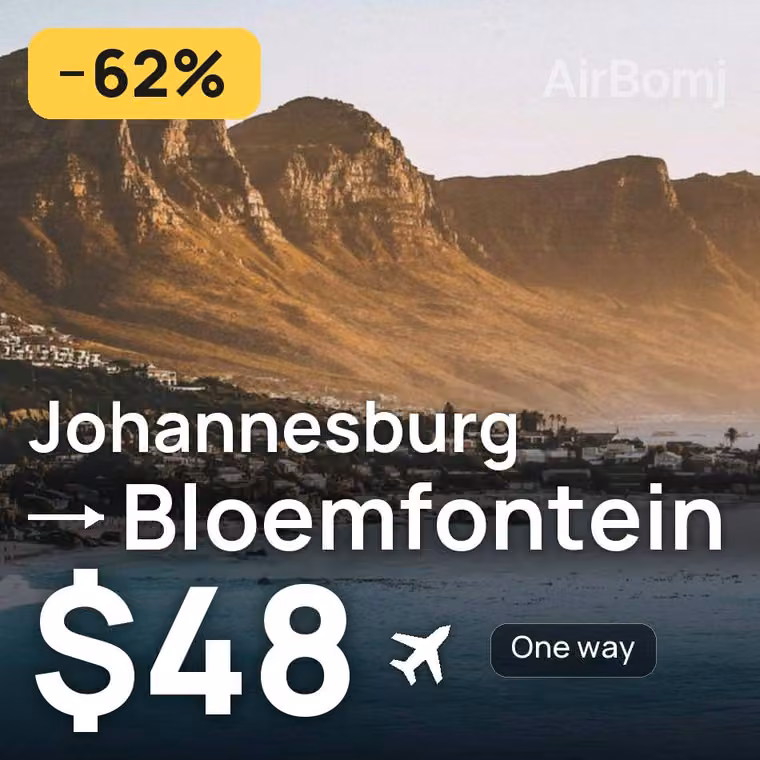 Johannesburg → Bloemfontein for $48