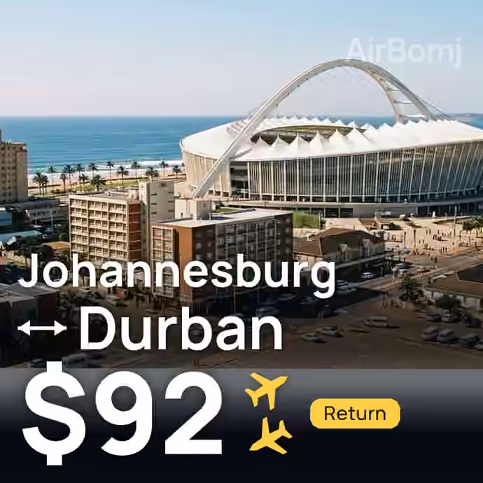 Johannesburg → Durban for $92