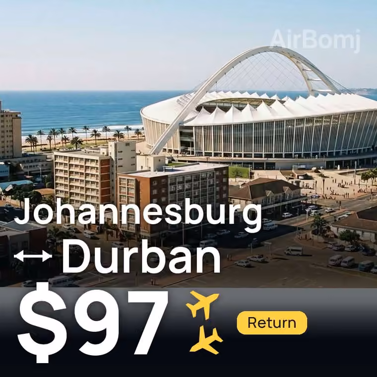 Johannesburg → Durban for $97