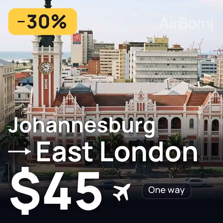 Johannesburg → East London for $45