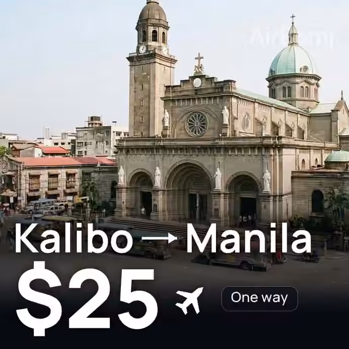 Kalibo → Manila for $25