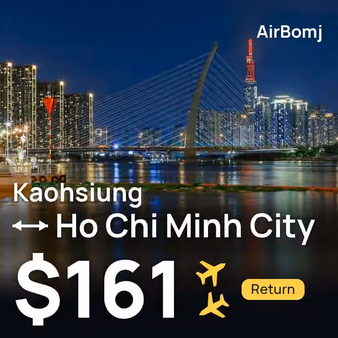 Kaohsiung → Ho Chi Minh City for $161
