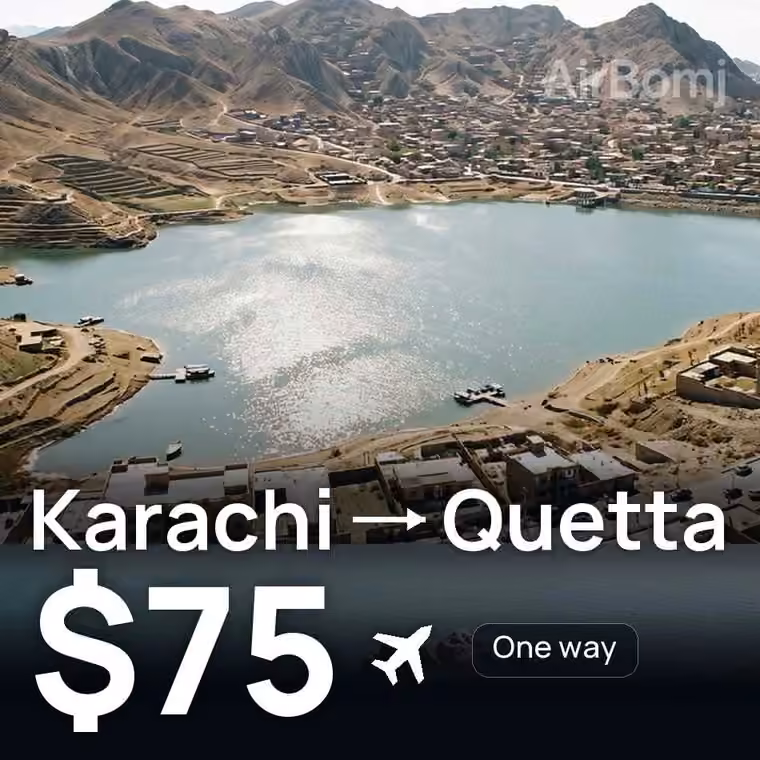 Karachi → Quetta for $75