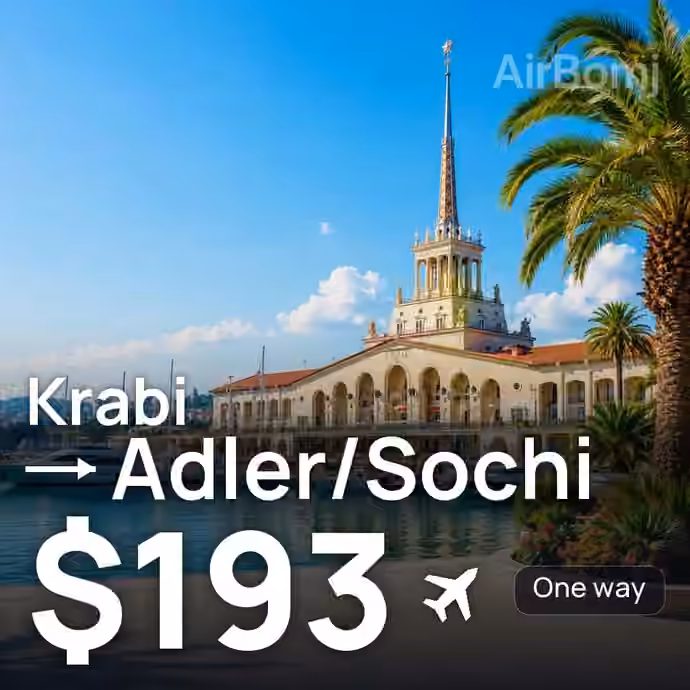 Krabi → Adler/Sochi for $193