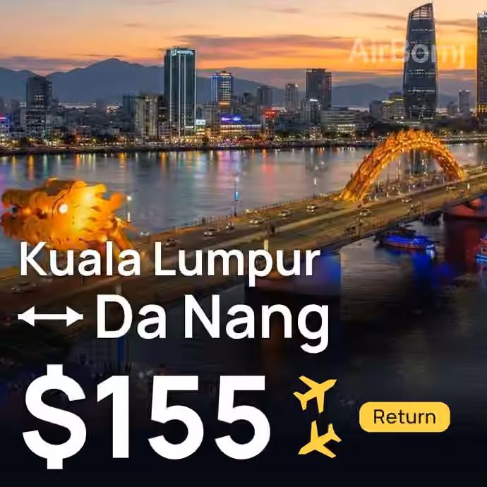 Kuala Lumpur → Da Nang for $155
