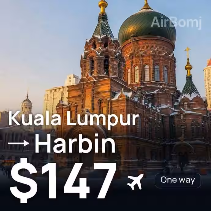 Kuala Lumpur → Harbin for $147