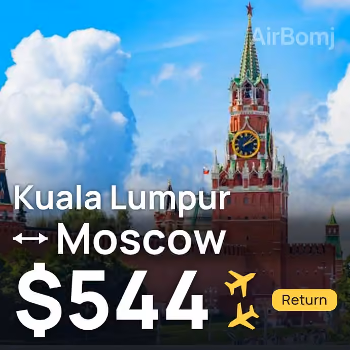 Kuala Lumpur → Moscow for $544