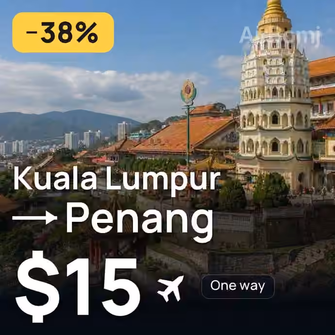 Kuala Lumpur → Penang for $15
