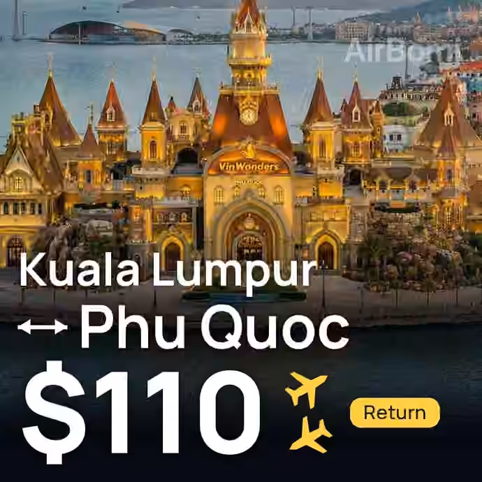 Kuala Lumpur → Phu Quoc for $110