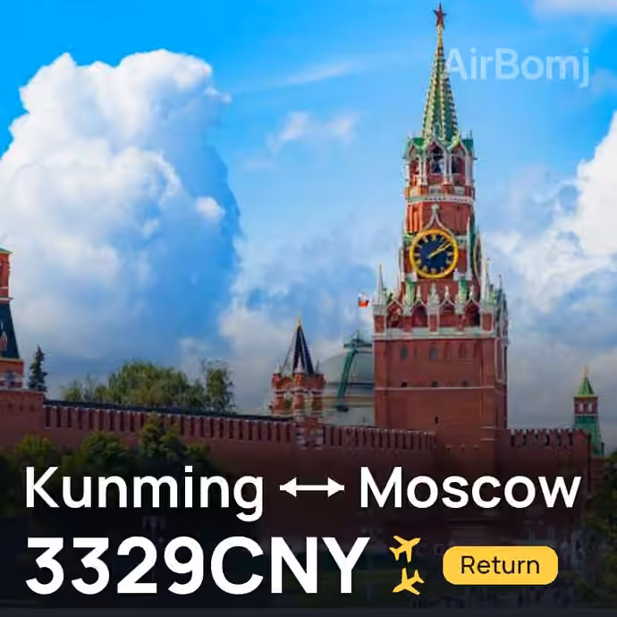 Kunming → Moscow for 3329 CNY