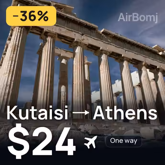 Kutaisi → Athens for $24