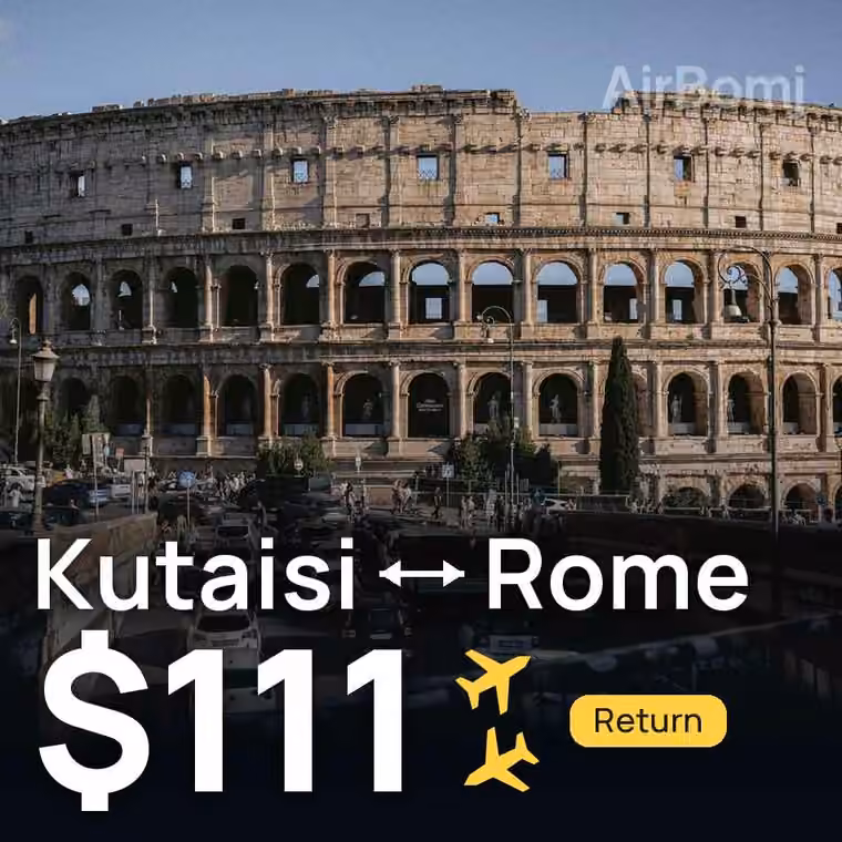 Kutaisi → Rome for $111