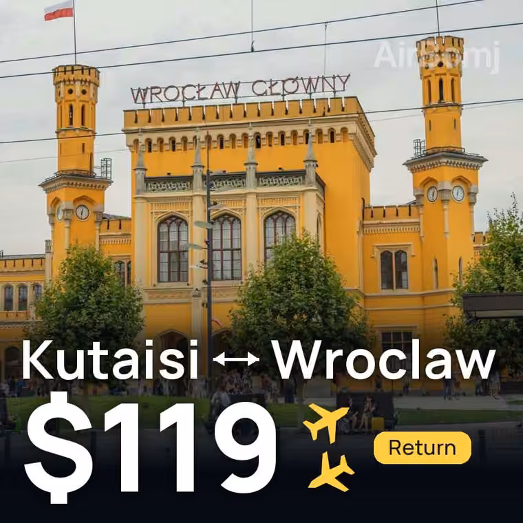 Kutaisi → Wroclaw for $119