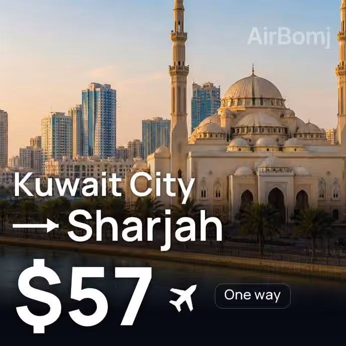 Kuwait City → Sharjah for $57