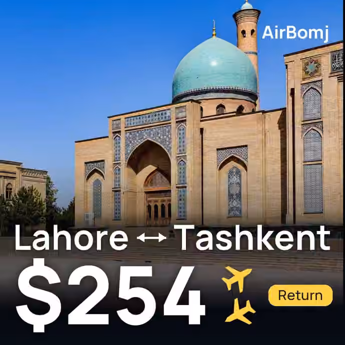 Lahore → Tashkent for $254