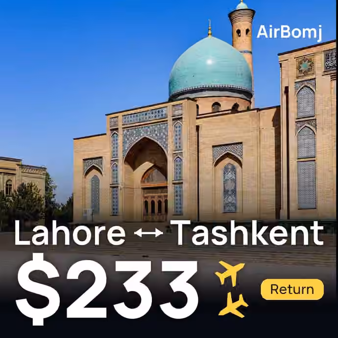 Lahore → Tashkent for $233