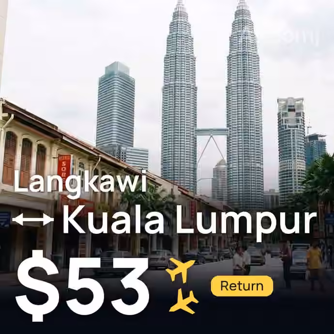 Langkawi → Kuala Lumpur for $53