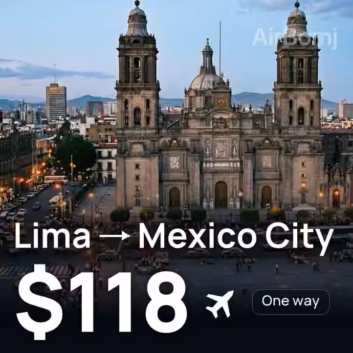 Lima → Mexico City for $118