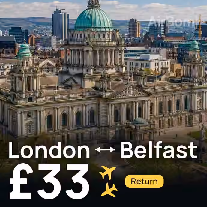 London → Belfast for £33