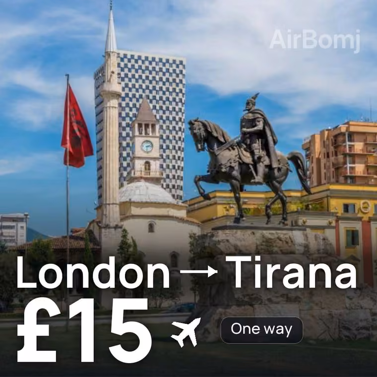 London → Tirana for £15
