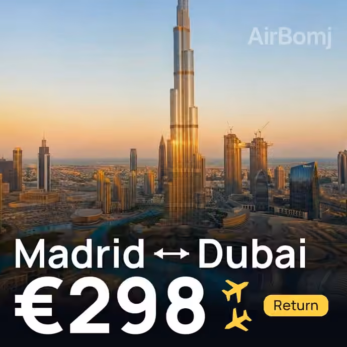 Madrid → Dubai for €298