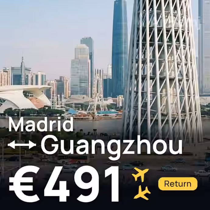 Madrid → Guangzhou for €491