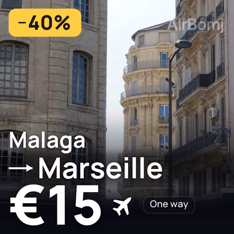 Malaga → Marseille for €15