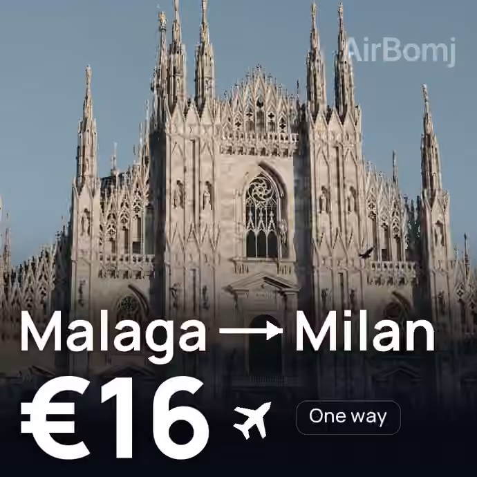 Malaga → Milan for €16