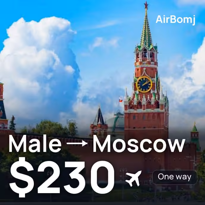 Male → Moscow for $230