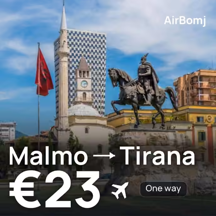 Malmo → Tirana for €23