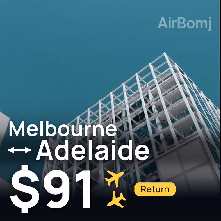 Melbourne → Adelaide for $91