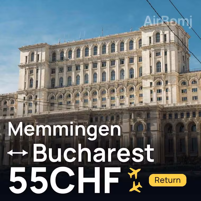 Memmingen → Bucharest for 56 CHF