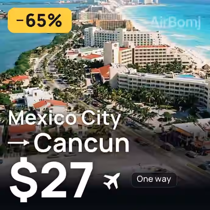 Mexico City → Cancun for $27