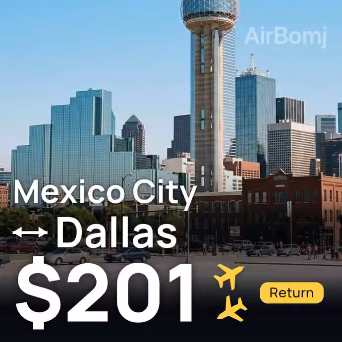 Mexico City → Dallas for $201