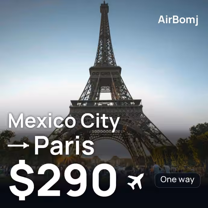 Mexico City → Paris for $290