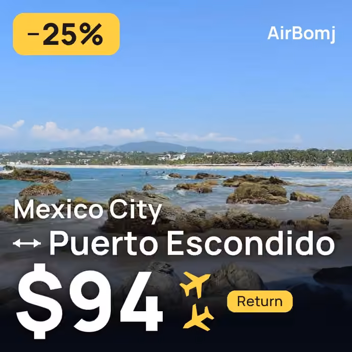 Mexico City → Puerto Escondido for $94