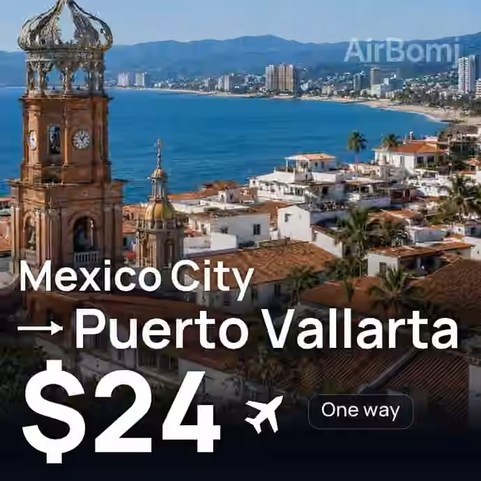 Mexico City → Puerto Vallarta for $24