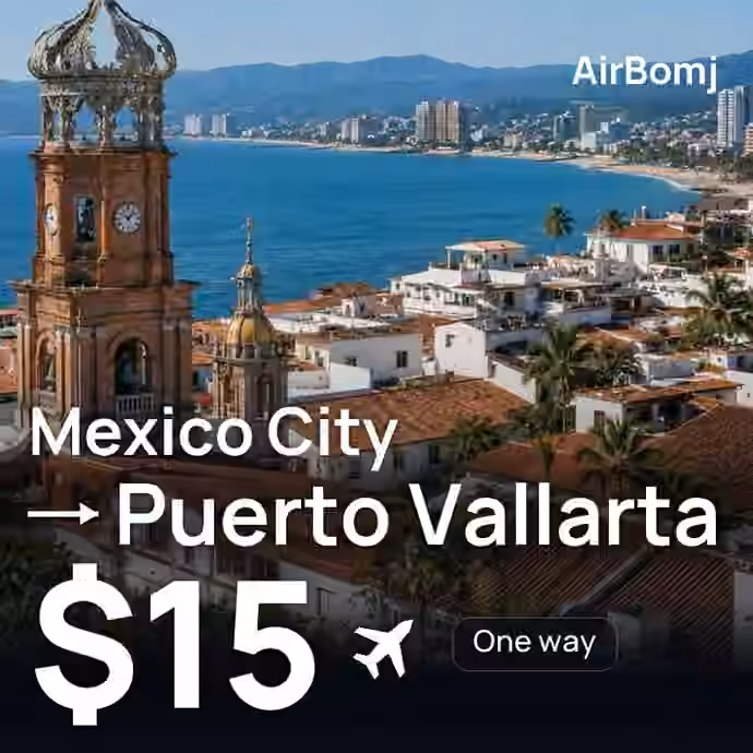 Mexico City → Puerto Vallarta for $15