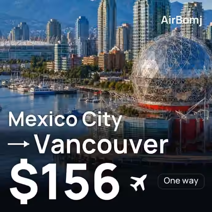 Mexico City → Vancouver for $156