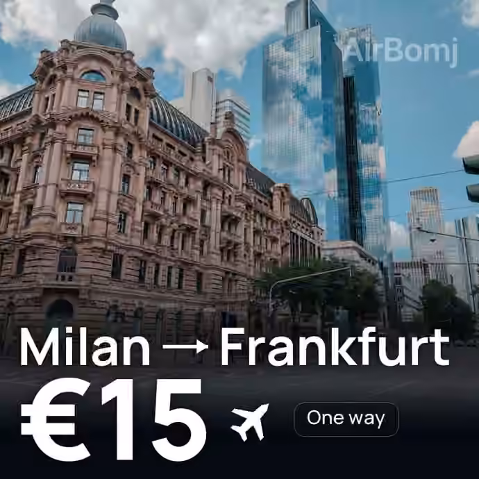 Milan → Frankfurt for €15