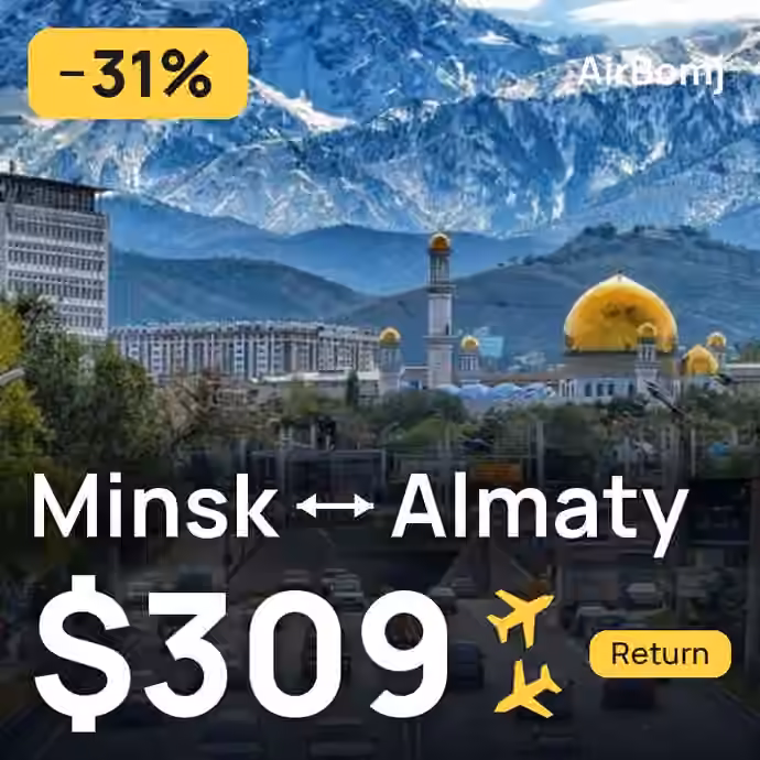 Minsk → Almaty for $309