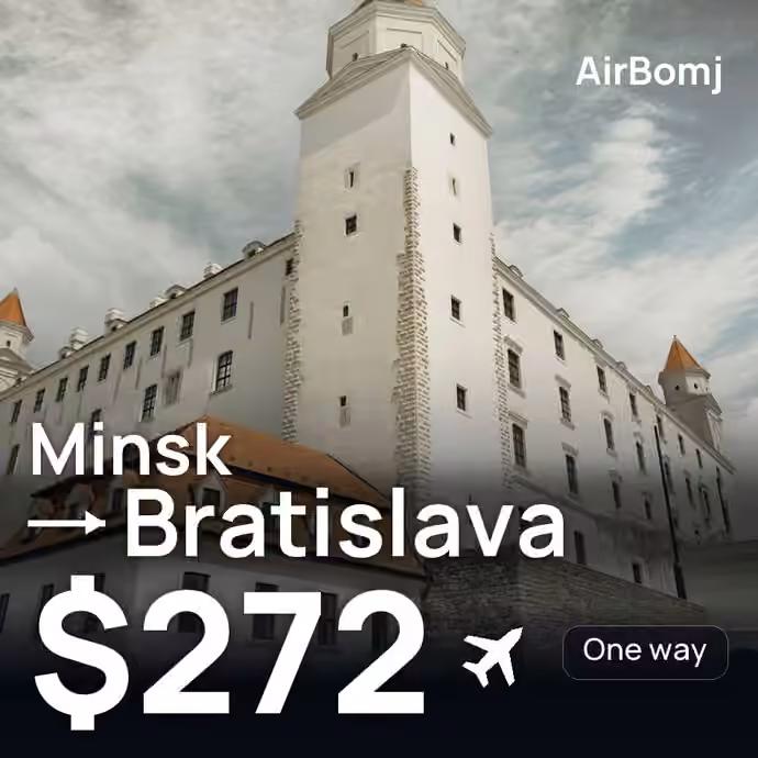 Minsk → Bratislava for $272