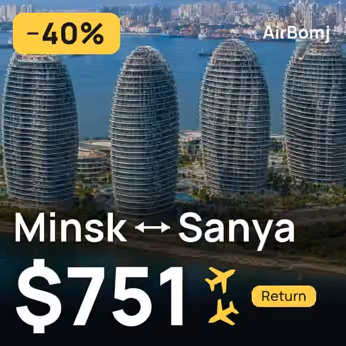 Minsk → Sanya for $751