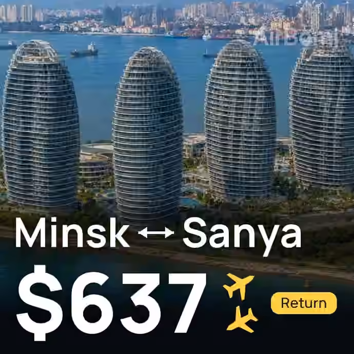 Minsk → Sanya for $637