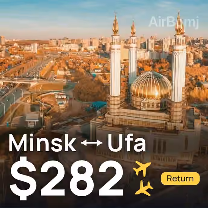 Minsk → Ufa for $282