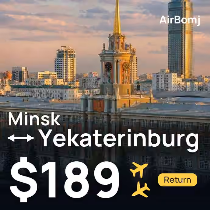 Minsk → Yekaterinburg for $189